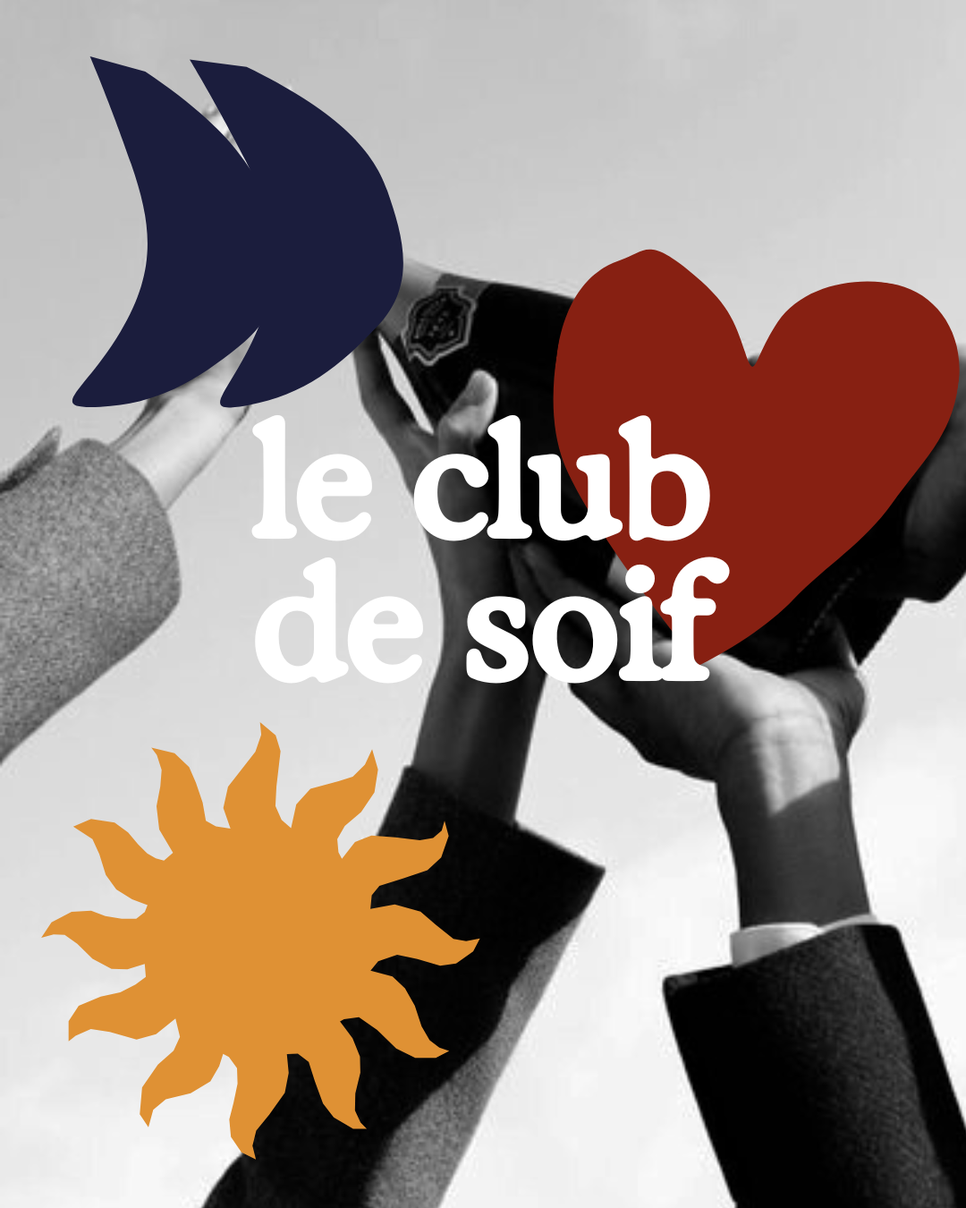 Le club de soif